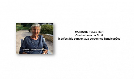 MONIQUE PELLETIER Combattante du Droit indéfectible soutien aux personnes handicapées